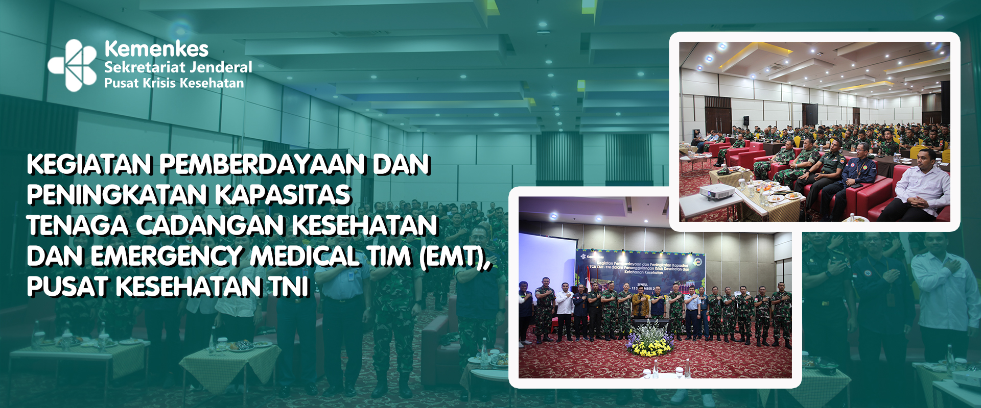 Pemberdayaan dan Peningkatan Kapasitas Tenaga Cadangan Kesehatan dan EMT TNI